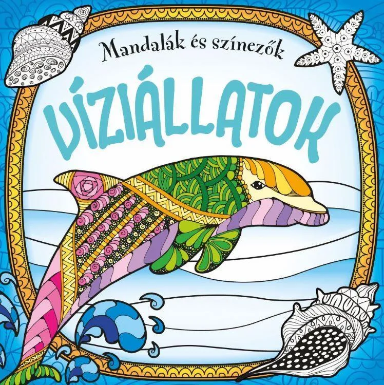 Azonnal elérhető Mandalák és színezők - Víziállatok