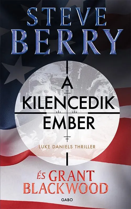 Rendeld meg most A kilencedik ember - Luke Daniels thriller 1.