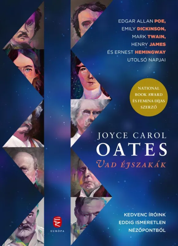 Vad éjszakák - Edgar Allan Poe, Emily Dickinson, Mark Twain, Henry James és Ernest Hemingway utolsó napjai Biztonságos fizetés
