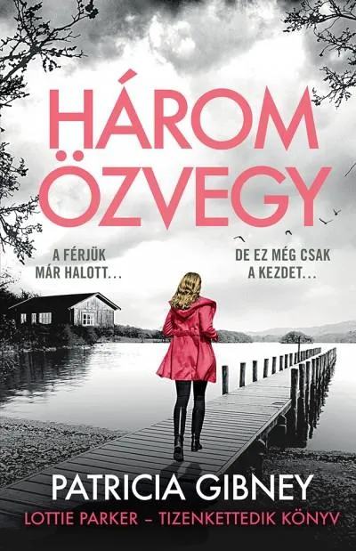 Csak ma Három özvegy - Lottie Parker 12.