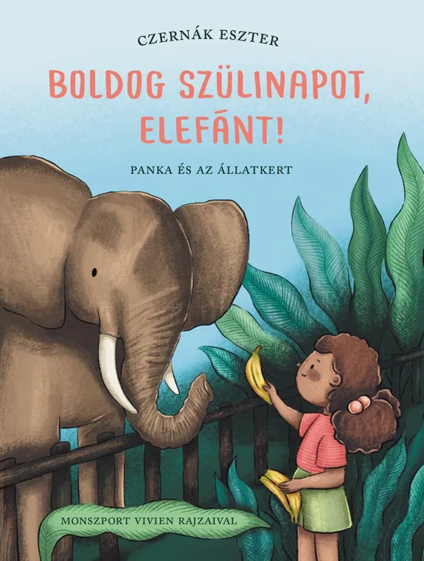 Gyors kiszállítás Boldog szülinapot, elefánt! - Panka és az állatkert
