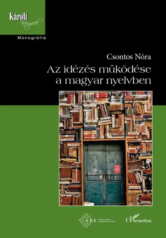 Az idézés működése a magyar nyelvben Bestseller