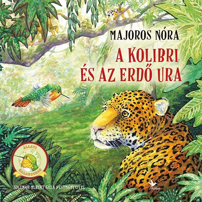 A kolibri és az Erdő Ura Kedvezmény