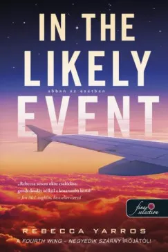 IN THE LIKELY EVENT - ABBAN AZ ESETBEN Rendeld meg most