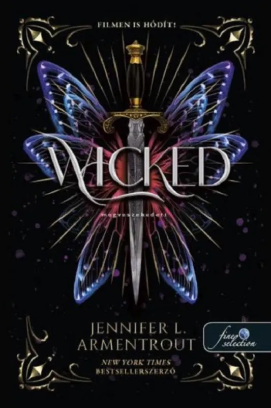 WICKED - MEGVESZEKEDETT (MEGVESZEKEDETT 1.) Vedd meg most