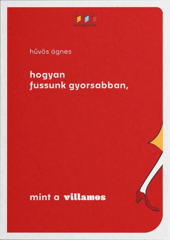 Hogyan fussunk gyorsabban, mint a villamos Ajánlat