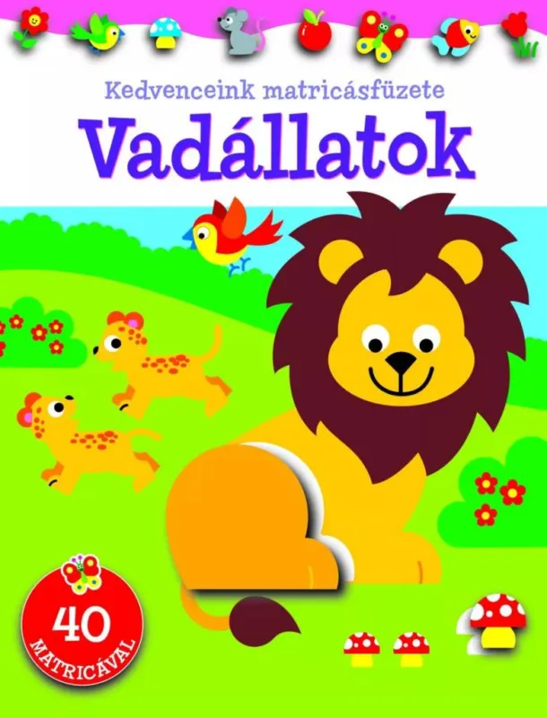 Rendeld meg most Kedvenceink matricásfüzete - Vadállatok