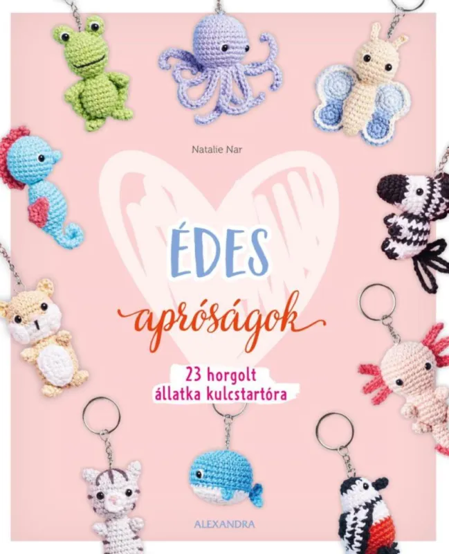 Édes apróságok - 23 horgolt állatka kulcstartóra Szuper ajánlat