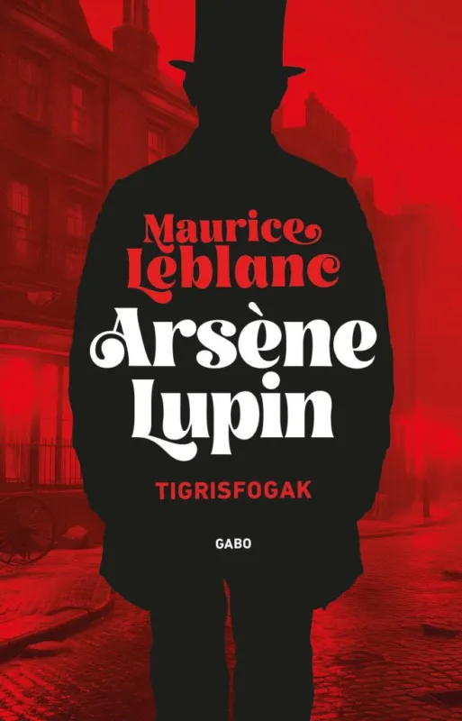 Arsene Lupin - Tigrisfogak Akciós ár