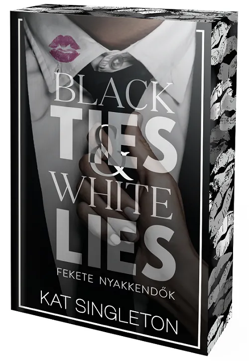 Biztonságos fizetés Black Ties & White Lies – Fekete nyakkendők - Éldekorált kiadás