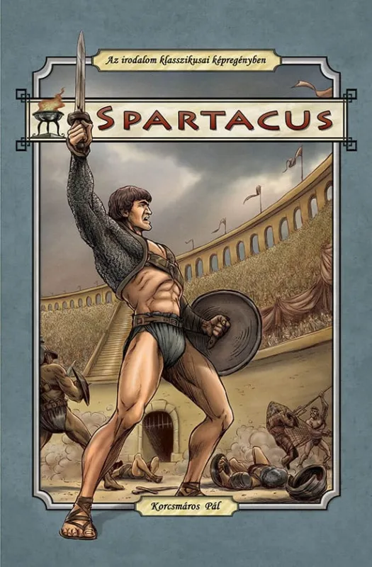 Kihagyhatatlan ajánlat Spartacus (fekete-fehér képregény)