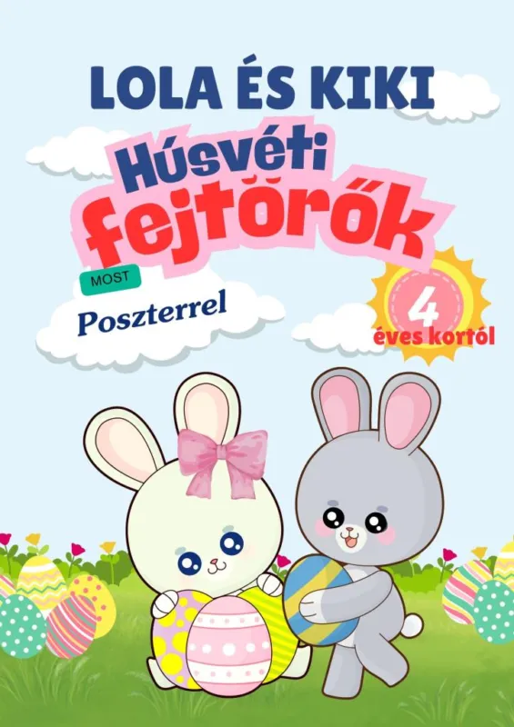 Lola és Kiki - Húsvéti fejtörők 4 éves kortól Ne maradj le