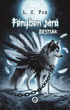 Kedvezmény Fényben Járó Bestiák I.