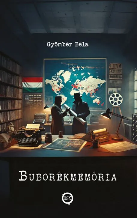 Azonnal elérhető Buborékmemória – avagy fejezetek a magyar-amerikai ipari kémkedés történetéből