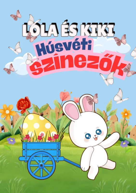 Lola és Kiki - Húsvéti színezők Expressz szállítás