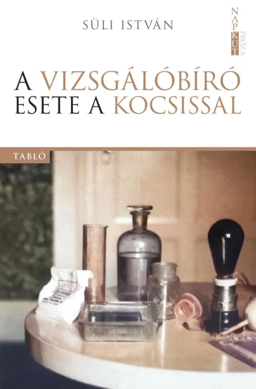 A vizsgálóbíró esete a kocsissal Vedd meg most