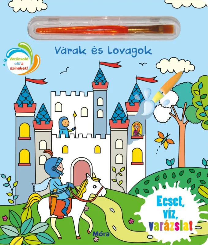 Várak, lovagok - Ecset, víz, varázslat Árengedmény