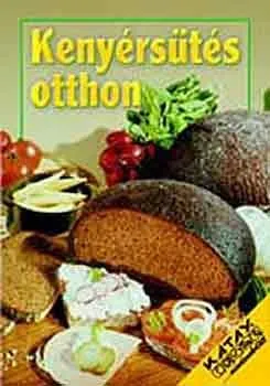 Kenyérsütés otthon Alacsony ár