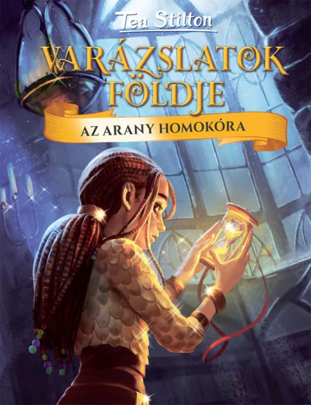 Kedvezmény Varázslatok Földje - Az arany homokóra