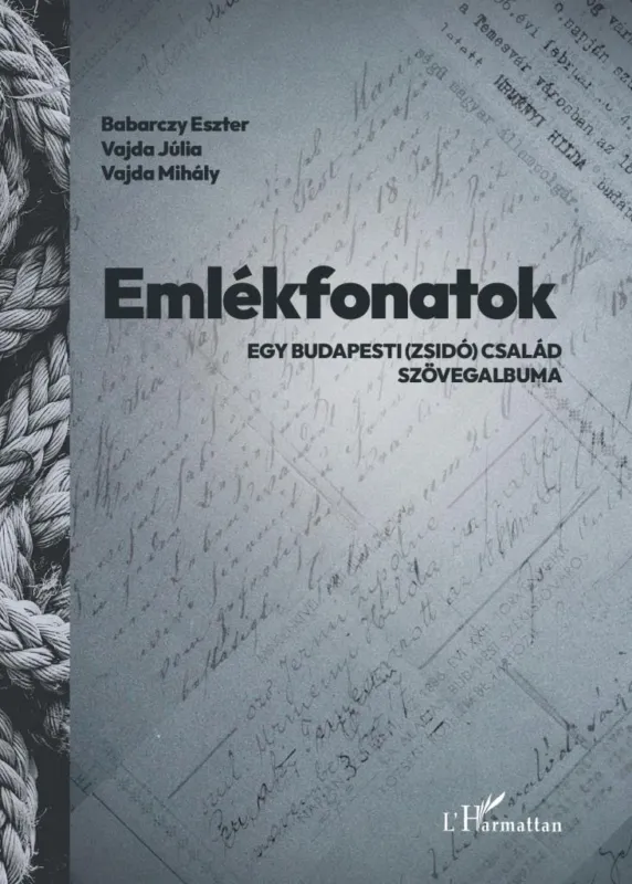 Végkiárusítás Emlékfonatok - Egy budapesti (zsidó) család szövegalbuma