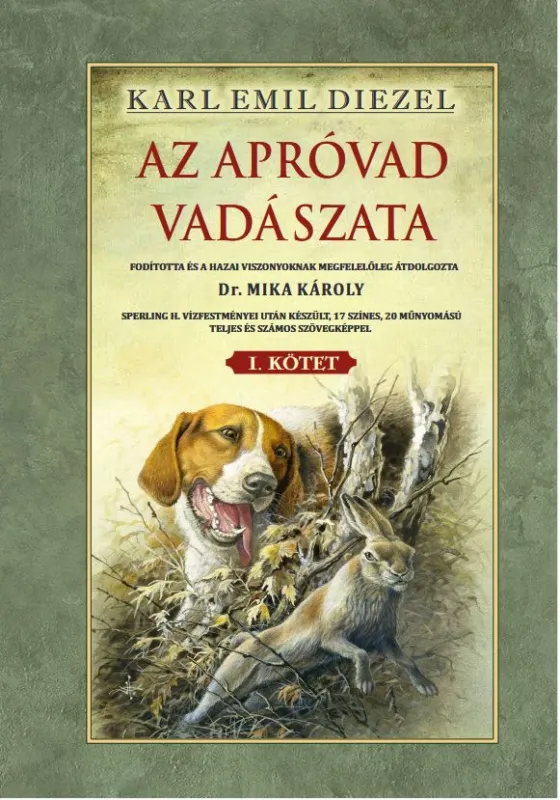 Az apróvad vadászata I. kötet Exkluzív ajánlat