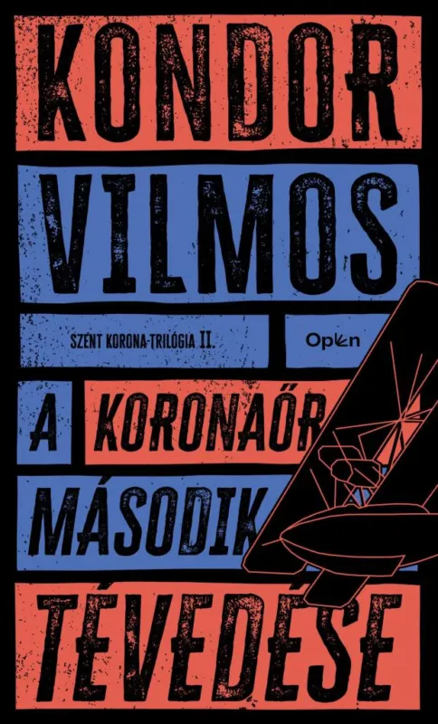 Legkelendőbb A koronaőr második tévedése