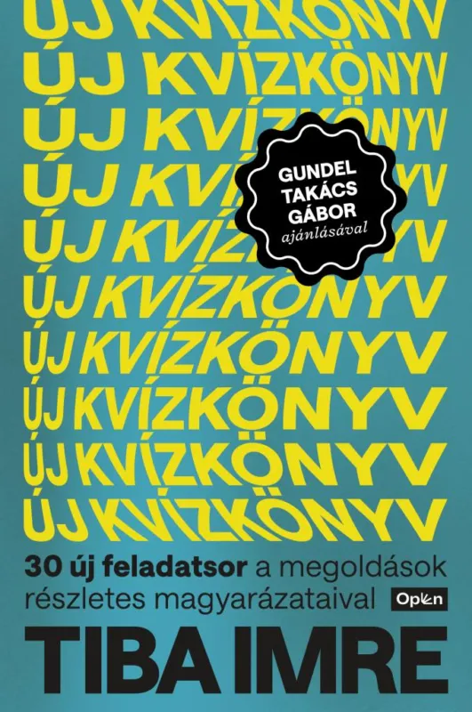 Új kvízkönyv - 30 új feladatsor a megoldások részletes magyarázataival Biztonságos fizetés