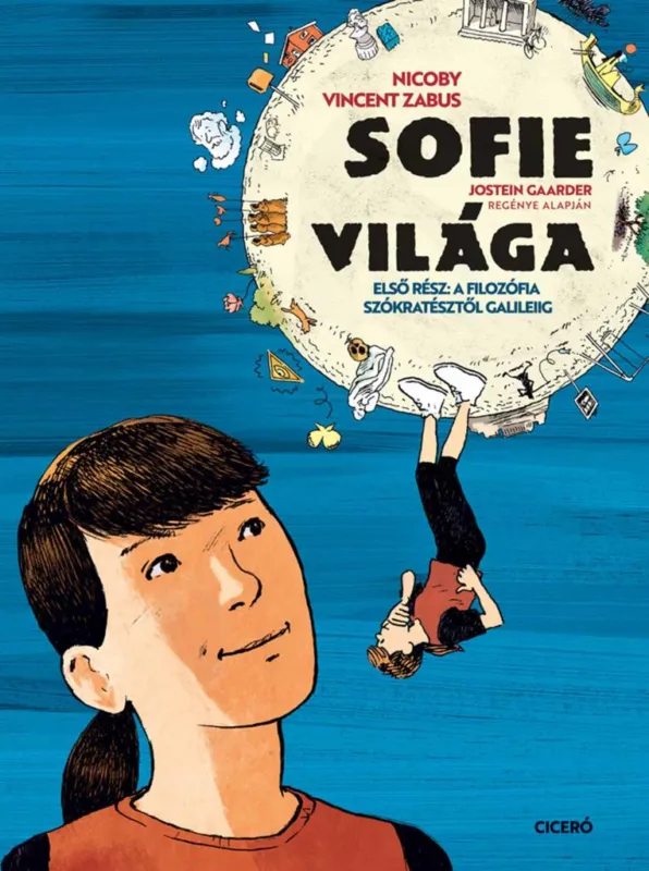 Újdonság Sofie világa 1. - Első rész: A filozófia Szókratésztol Galileiig