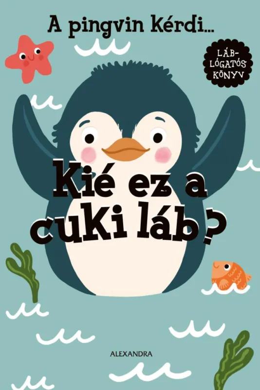 A pingvin kérdi... Kié ez a cuki láb? Újdonság
