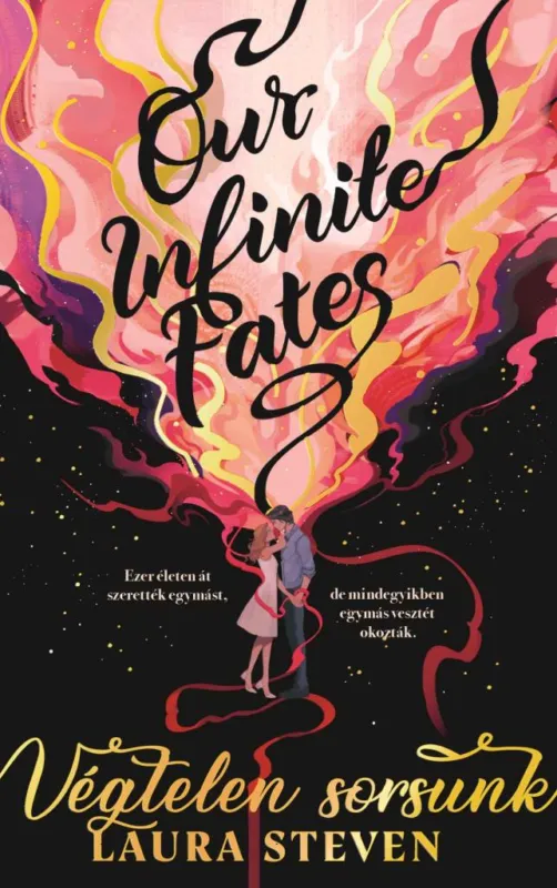 Our Infinite Fates - Végtelen sorsunk - Éldekorált kiadás Árengedmény