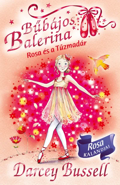 Kihagyhatatlan ajánlat Bűbájos Balerina 8. - Rosa és a Tűzmadár