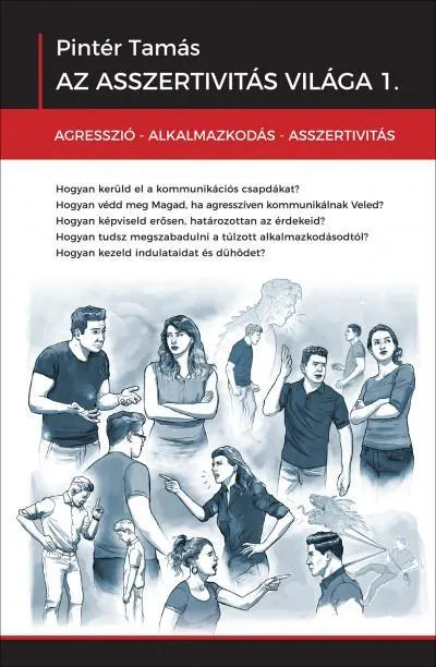 Exkluzív ajánlat AZ ASSZERTIVITÁS VILÁGA 1-2.