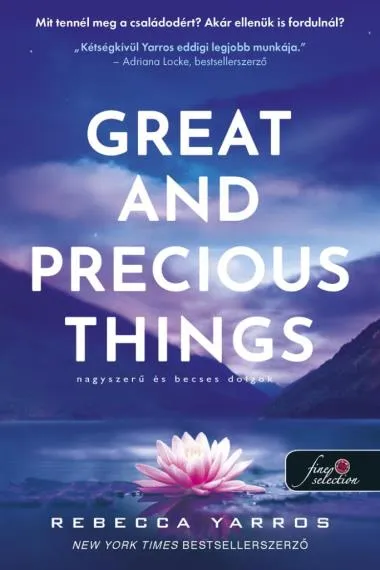 Csak ma Great and Precious Things - Nagyszerű és becses dolgok