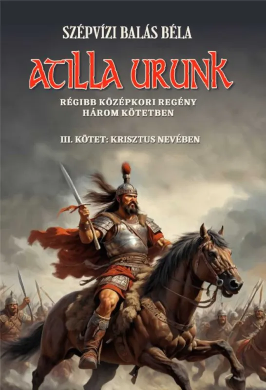 Vedd meg most Atilla urunk III. kötet