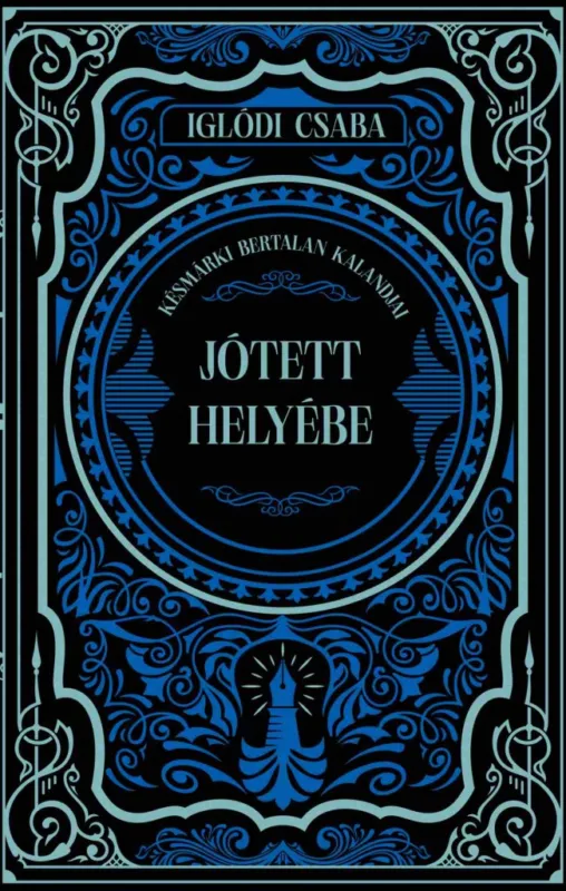 Kihagyhatatlan ajánlat Jótett helyébe