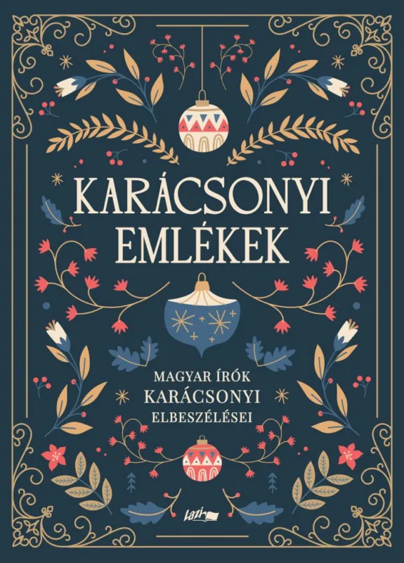 Népszerű Karácsonyi emlékek - magyar írók karácsonyi elbeszélései