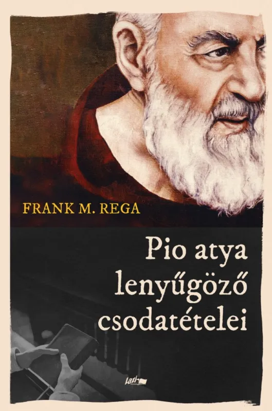 Bestseller Pio atya lenyűgöző csodatételei
