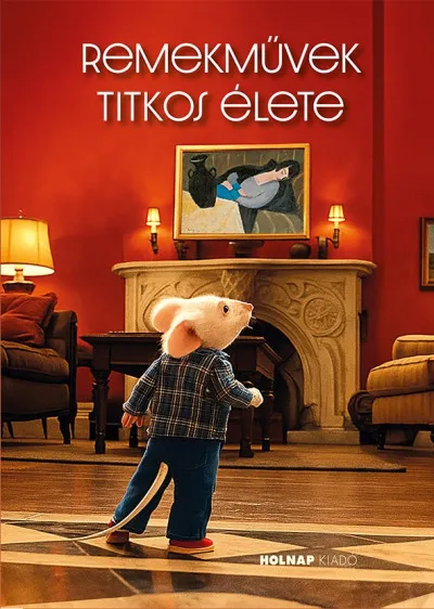 Ajánlat Remekművek titkos élete