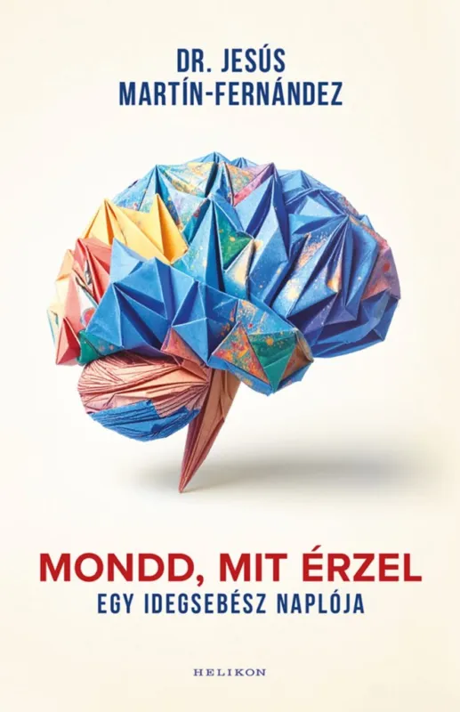 Prémium Mondd, mit érzel - Egy idegsebész naplója