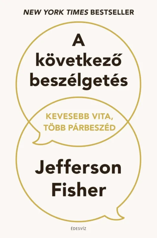 Gyors kiszállítás A következő beszélgetés - Kevesebb vita, több párbeszéd
