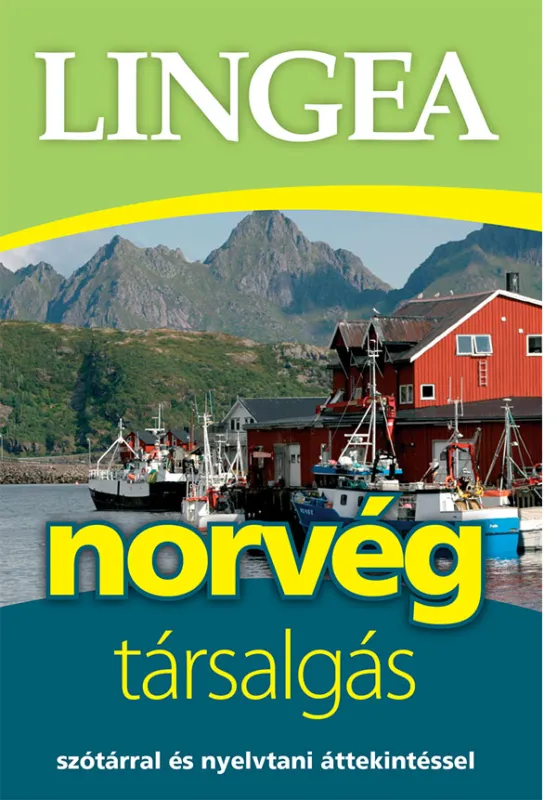 Vedd meg most Lingea norvég társalgás - Szótárral és nyelvtani áttekintéssel