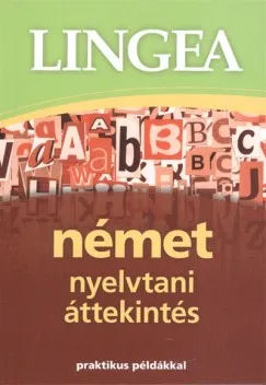 Vedd meg online Lingea német nyelvtani áttekintés - Praktikus példákkal