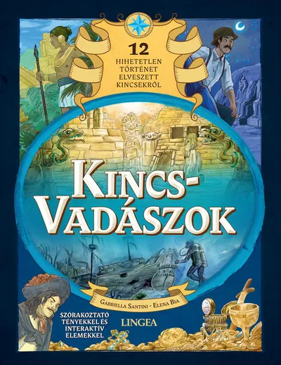 Kincsvadászok - 12 hihetetlen történet elveszett kincsekről Szuper ajánlat