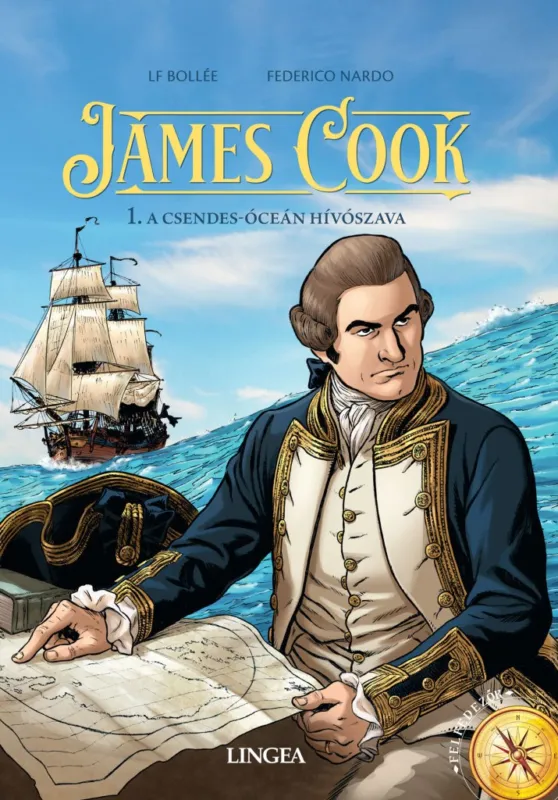 James Cook - 1. - A Csendes-óceán hívószava Vásárlói kedvenc