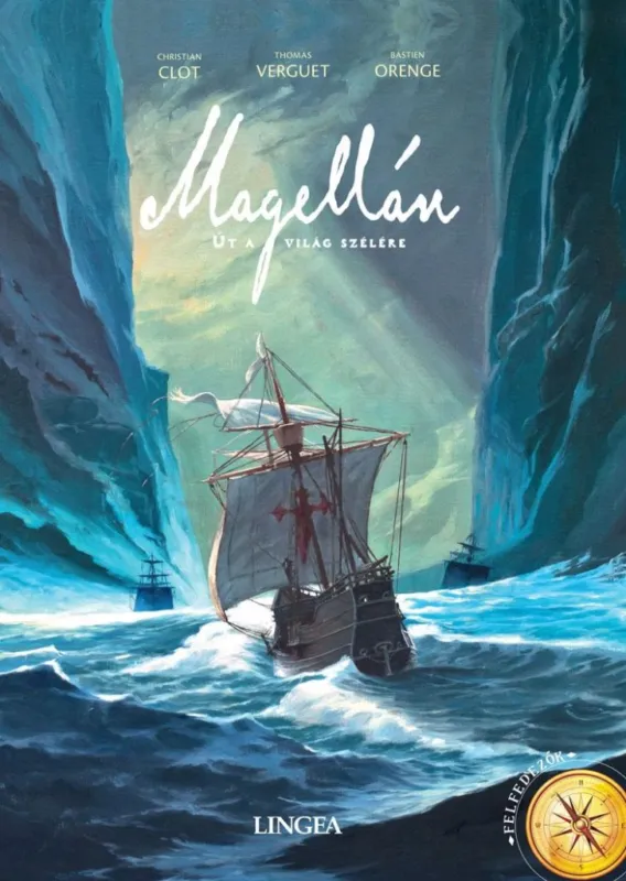 Magellán - Út a világ szélére Vásárlói kedvenc