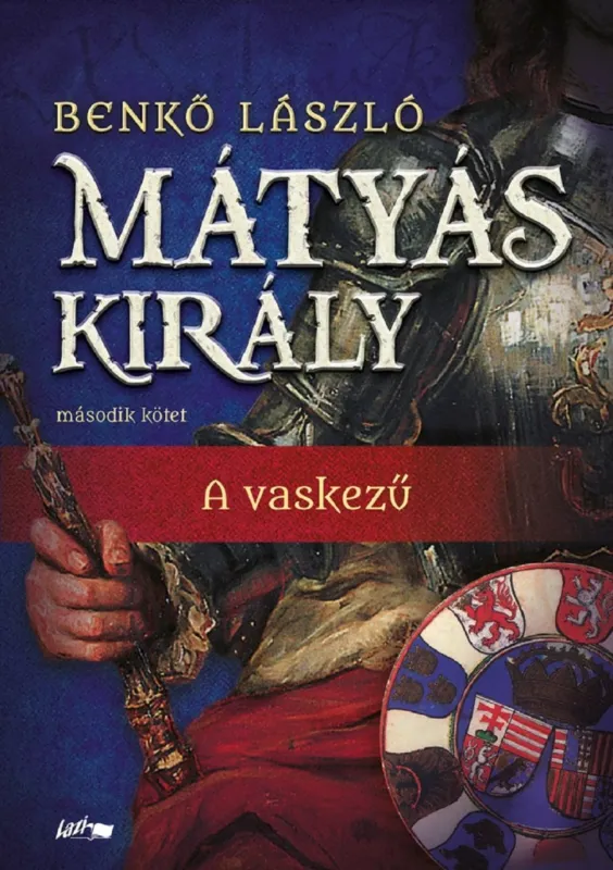 Újdonság Mátyás király II. - A vaskezű