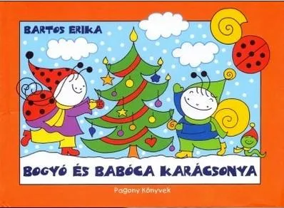 Bogyó és Babóca karácsonya Legjobb ár