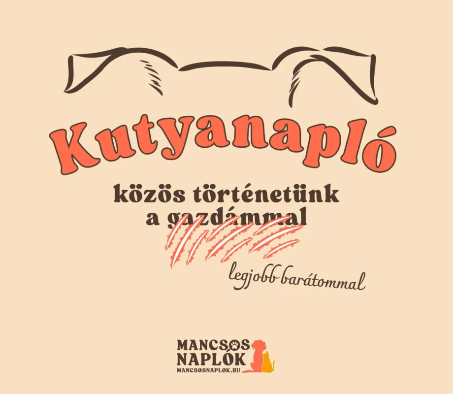 Prémium Kutyanapló - közös történetünk a legjobb barátommal
