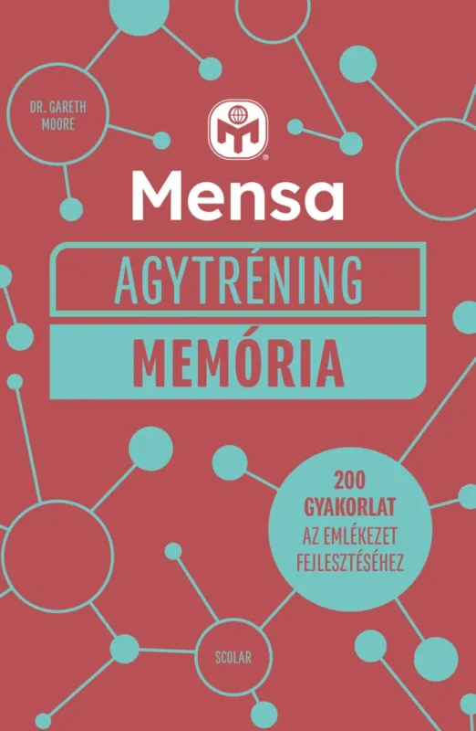 Mensa Agytréning - Memória - 200 gyakorlat az emlékezet fejlesztéséhez Vedd meg online