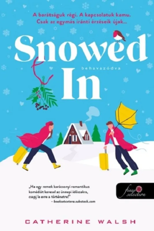 Nézd meg most Snowed In - Behavazódva - Fitzpatrick Christmas 2.
